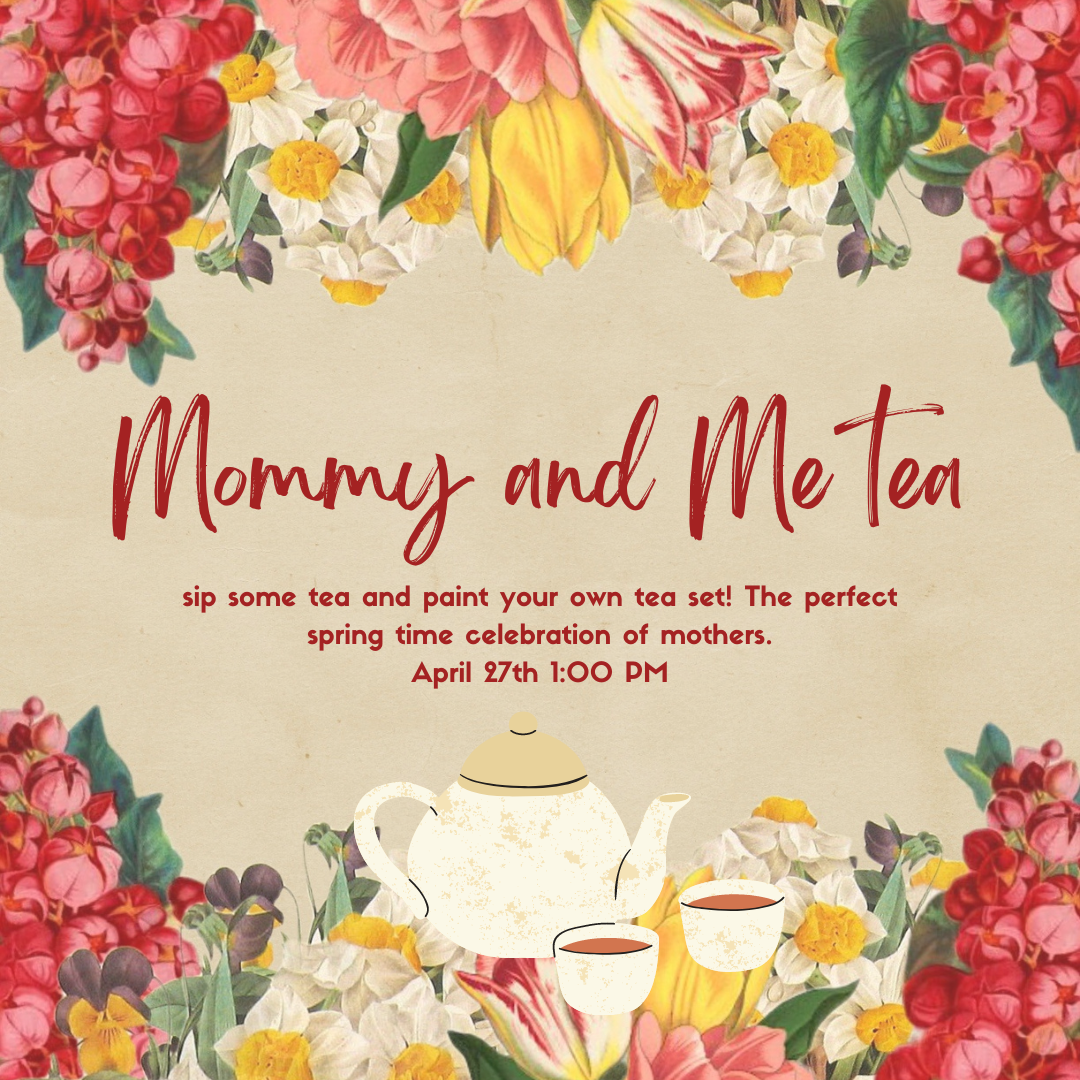 Mommy and Me tea